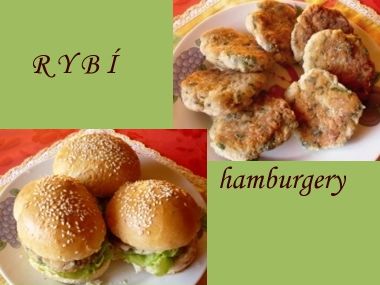 Dva naše recepty na rybí hamburgery