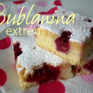 Bublanina Extrém recept
